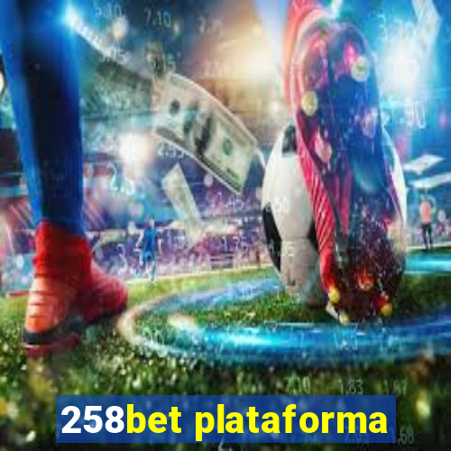 258bet plataforma